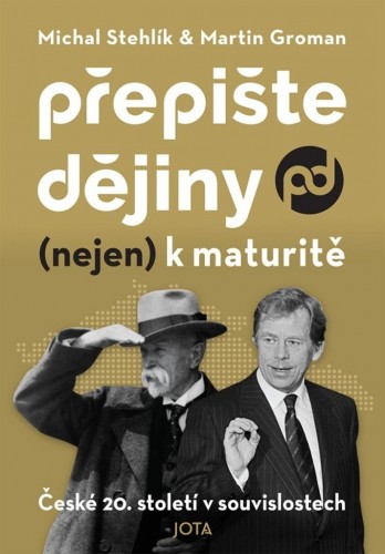 Přepište dějiny (nejen) k maturitě 