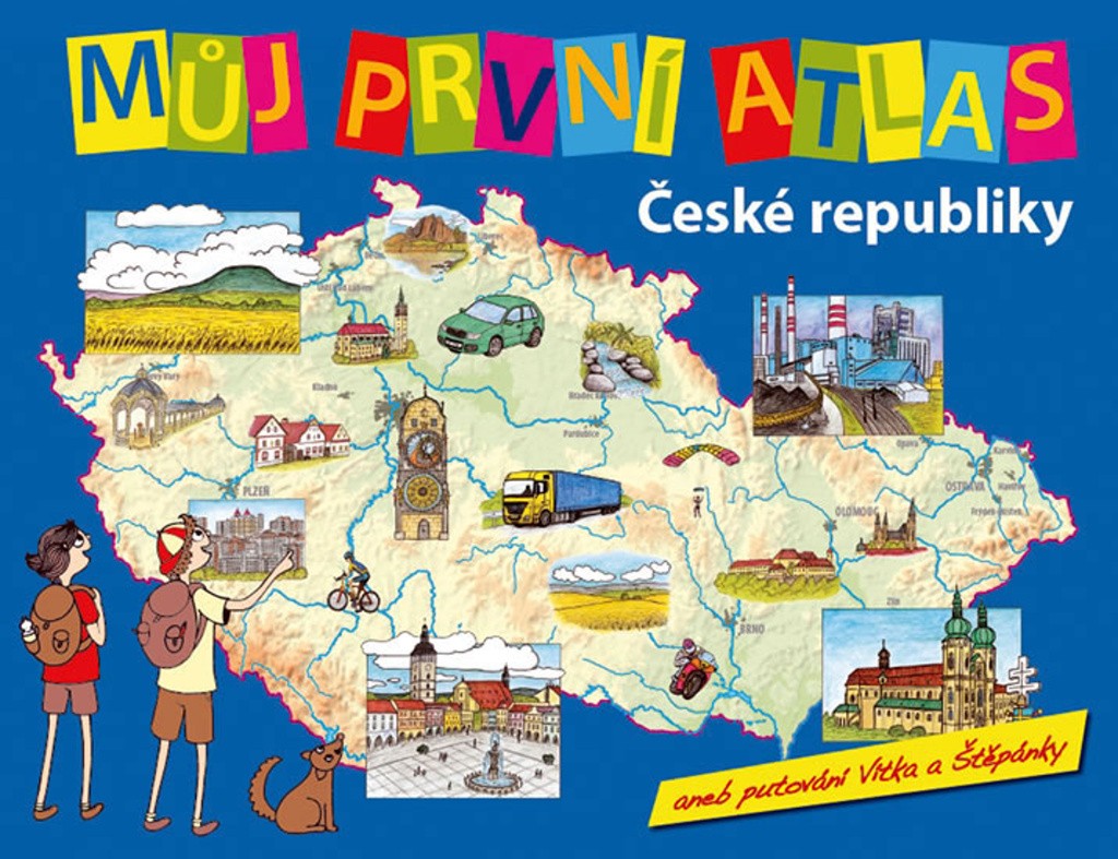 Můj první atlas České republiky, aneb putování Vítka a Štěpánky | Fish&Rabbit - knižní nakladatelství