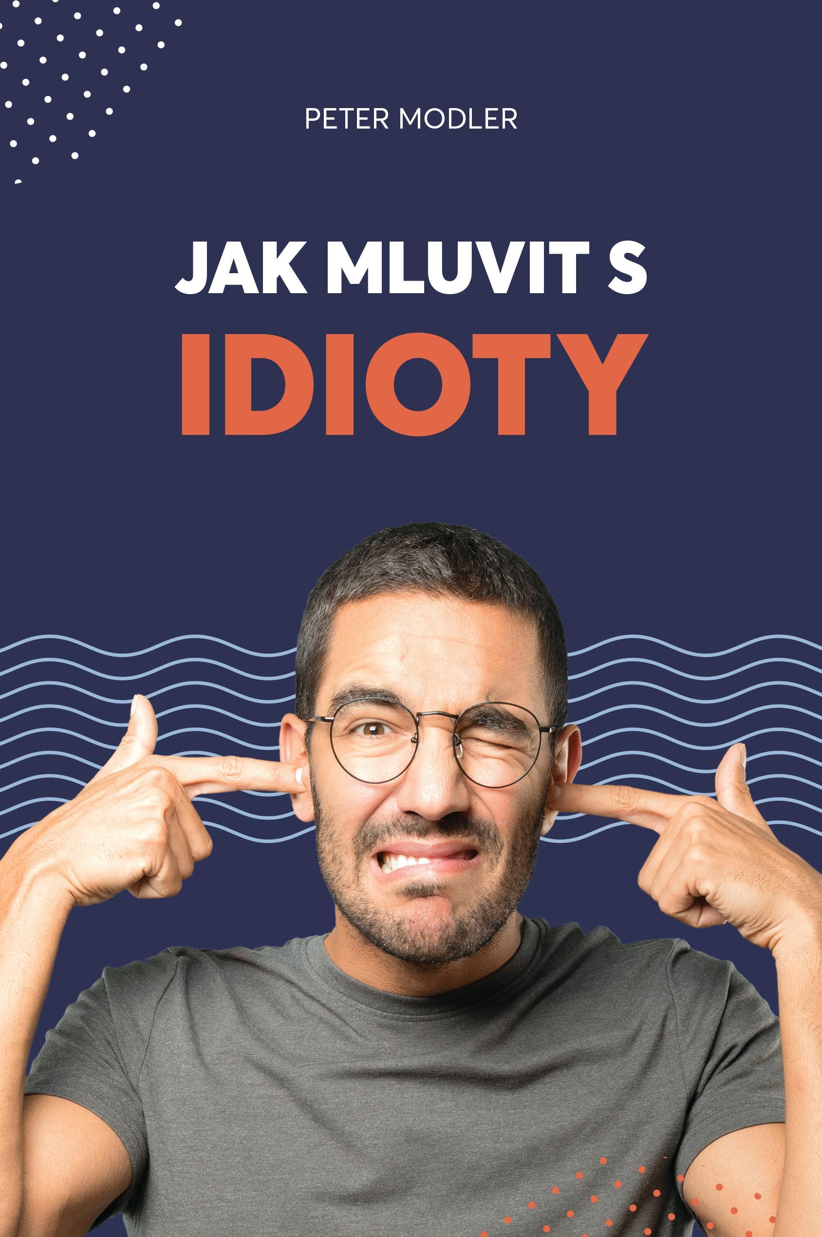 Jak mluvit s idioty | Fish&Rabbit - knižní nakladatelství