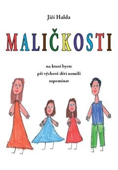  Maličkosti, na které byste při výchově dětí neměli zapomínat | Fish&Rabbit - knižní nakladatelství