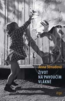 Život na pavoučím vlákně | Fish&Rabbit - knižní nakladatelství