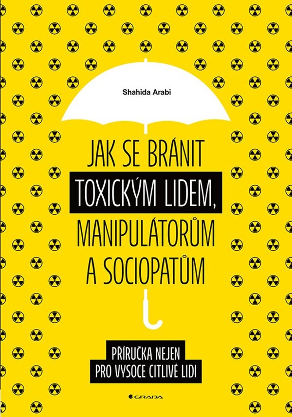 Jak se bránit toxickým lidem, manipulátorům a sociopatům | Fish&Rabbit - knižní nakladatelství